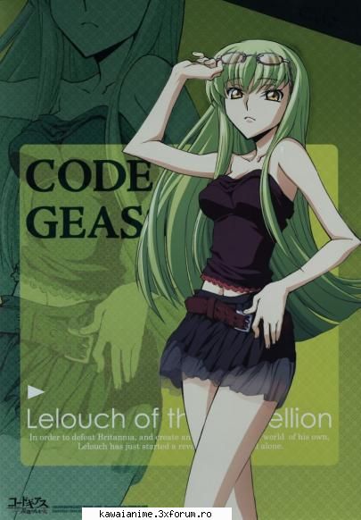 c.c.
    a mysterious girl who a contract with lelouch on the condition that he grant her one wish,